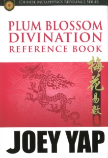 Plum Blossom Divination Reference Book, Paperback / softback Book Plum Blossom Divination Reference Book, Paperback / softback Book
