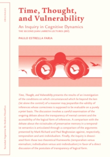 Time, Thought, and Vulnerability : An Inquiry in Cognitive Dynamics