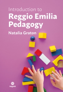 Introduction to Reggio Emilia Pedagogy