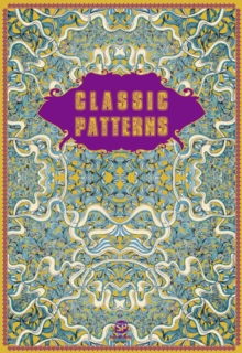 Classic Patterns, Hardback Book Classic Patterns, Hardback Book