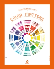 Color Matters : Branding & Identity, Hardback Book Color Matters : Branding & Identity, Hardback Book