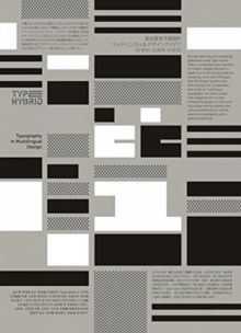 Type Hybrid : Typography in Multilingual Design, Paperback / softback Book Type Hybrid : Typography in Multilingual Design, Paperback / softback Book