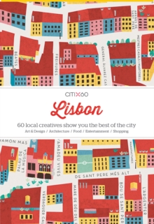 Cancelled Citix60 - Lisbon : 60 Creatives Show You the Best of the City, Paperback Book Cancelled Citix60 - Lisbon : 60 Creatives Show You the Best of the City, Paperback Book
