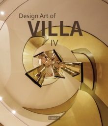 Design Art of Villa IV, Paperback / softback Book Design Art of Villa IV, Paperback / softback Book