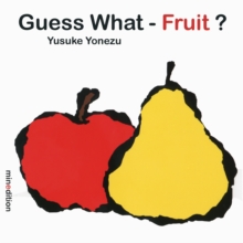 Guess What- Fruit?, Board book Book Guess What- Fruit?, Board book Book