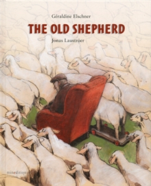 The Old Shepherd, Hardback Book The Old Shepherd, Hardback Book