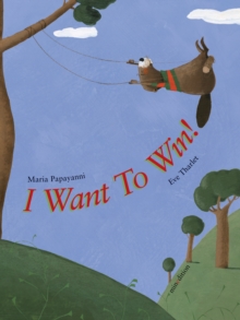 I Want To Win!, Hardback Book I Want To Win!, Hardback Book