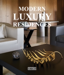 Modern Luxury Residences, Hardback Book Modern Luxury Residences, Hardback Book