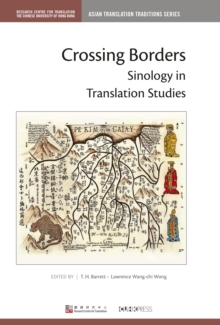 Crossing Borders : Sinology in Translation Studies