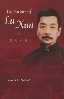 The True Story of Lu Xun