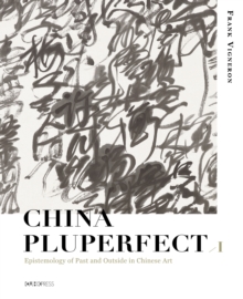 China Pluperfect I