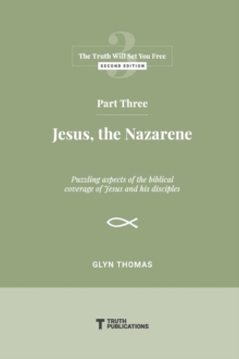 Part Three: : Jesus, the Nazarene