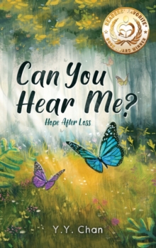 Can You Hear Me? : Hope after loss