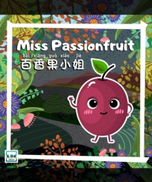 Miss Passionfruit : Miss Fruits, #42