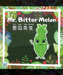 Mr. Bitter Melon : Mr. Vegetables, #9