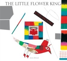 The Little Flower King, Hardback Book The Little Flower King, Hardback Book