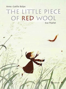 The Little Piece of Red Wool, Hardback Book The Little Piece of Red Wool, Hardback Book