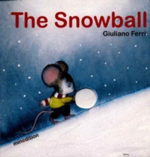 The Snowball, Hardback Book The Snowball, Hardback Book