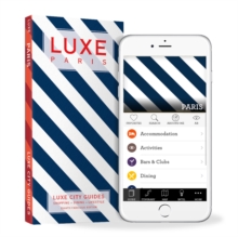 Paris Luxe City Guide, 8th Edition, Paperback Book Paris Luxe City Guide, 8th Edition, Paperback Book