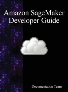 Amazon SageMaker Developer Guide