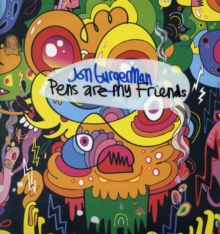 Jon Burgerman Pens are My Friends, Hardback Book Jon Burgerman Pens are My Friends, Hardback Book