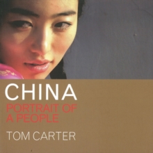 CHINA: Portrait of a People : Portrait of a People, Paperback Book CHINA: Portrait of a People : Portrait of a People, Paperback Book