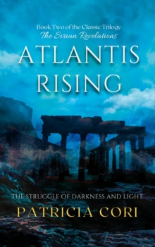 ATLANTIS RISING : The Struggle of Darkness and Light