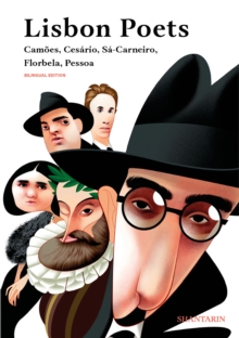 Lisbon Poets. Camoes, Cesario, Sa-Carneiro, Florbela, Pessoa