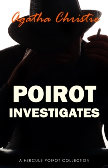 Poirot Investigates (Hercule Poirot series Book 3)