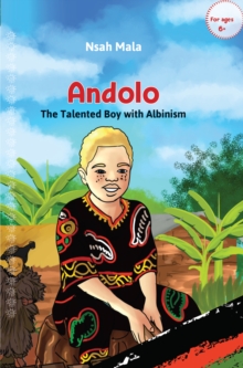 Andolo: : The Talented Boy with Albinism