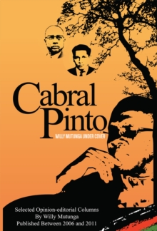 Cabral Pinto : Willy Mutunga Under Cover