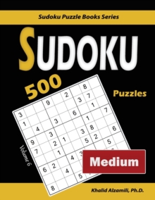 Sudoku : 500 Medium Puzzles