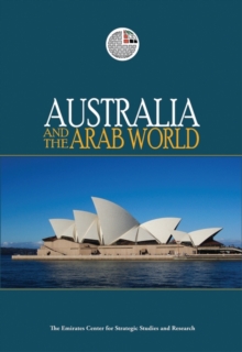 Australia and the Arab World, Paperback / softback Book Australia and the Arab World, Paperback / softback Book