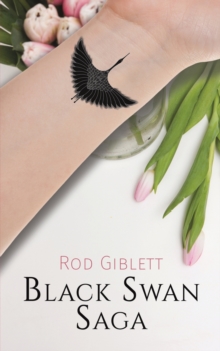 BLACK SWAN SAGA, Paperback Book BLACK SWAN SAGA, Paperback Book
