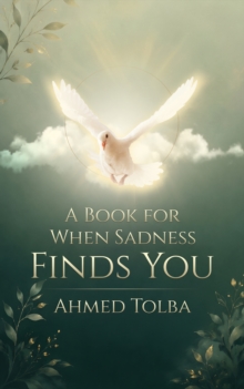 A Book for When Sadness Finds You