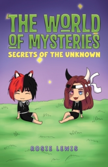 The World of Mysteries : Secrets of the Unknown