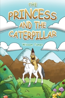 The Princess and the Caterpillar