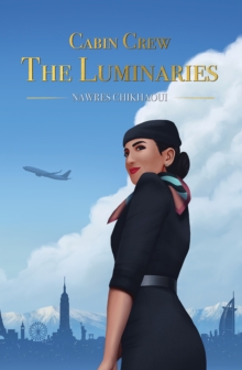 Cabin Crew - The Luminaries