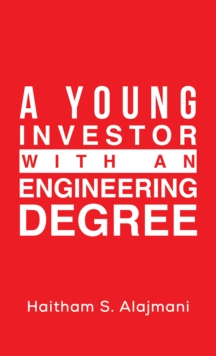 A Young Investor with an Engineering Degree