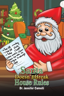 Santa Doesn't Break House Rules