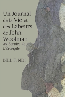 Ndi: Un Journal De La Vie Et Des Labeurs De J : Au Service De L'.vangile