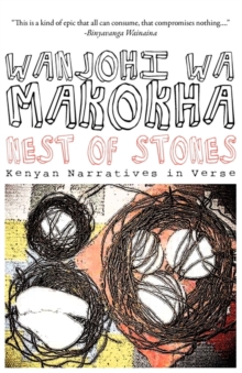 Nest of Stones : Kenyan Narratives in Verse