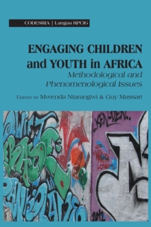 Engaging Children and Youth in Africa : Methodological and Phenomenological Issues