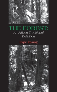 The Forest: An African Traditional Definition