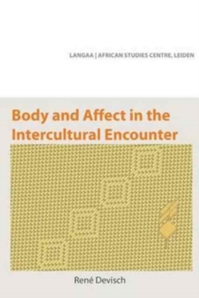 Body and Affect in the Intercultural Encounter