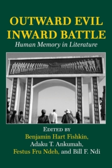 Outward Evil Inward Battle : Human Memory in Literature