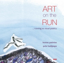 Art on the Run : Running as visual poetry