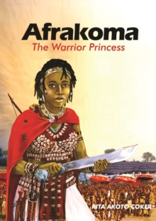 Afrakoma : The Warrior Princess