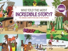 Who Told The Most Incredible Story 3