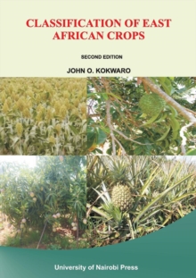 Classification of East African Crops : Second Edition